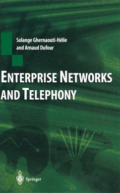 Enterprise Networks and Telephony - Ghernaouti-Helie, Solange;Dufour, Arnaud