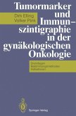 Tumormarker und Immunszintigraphie in der gynäkologischen Onkologie