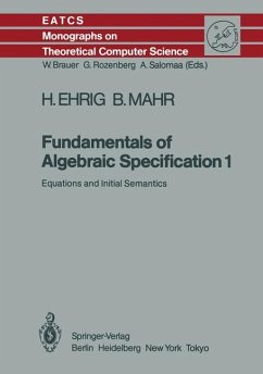 Fundamentals of Algebraic Specification 1 - Ehrig, Hartmut; Mahr, Bernd