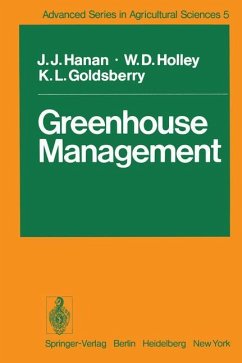 Greenhouse Management - Hanan, J. J.; Holley, W. D.; Goldsberry, K. L.