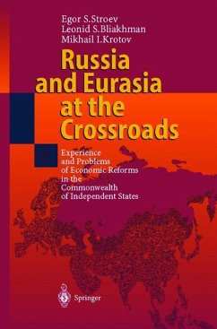 Russia and Eurasia at the Crossroads - Stroev, Egor S.;Bliakhman, Leonid S.;Krotov, Mikhail I.