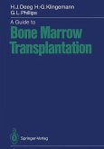 A Guide to Bone Marrow Transplantation