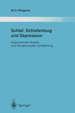 Schlaf, Schlafentzug und Depression - Wiegand, Michael H.