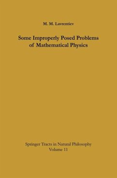 Some Improperly Posed Problems of Mathematical Physics - Lavrentiev, Michail M.