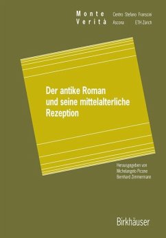 Der antike Roman und seine mittelalterliche Rezeption