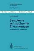 Symptome schizophrener Erkrankungen