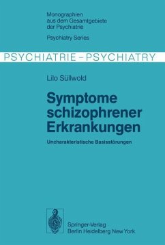 Symptome schizophrener Erkrankungen - Süllwold, Lilo