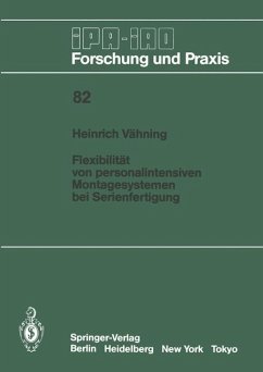 Flexibilität von personalintensiven Montagesystemen bei Serienfertigung - Vähning, H.