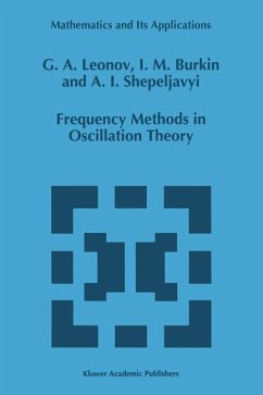 Frequency Methods in Oscillation Theory - Leonov, G. A.;Shepeljavyi, A. I.;Burkin, I. M.