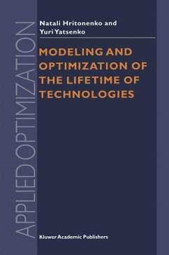 Modeling and Optimization of the Lifetime of Technologies - Hritonenko, N. V.; Yatsenko, Yuri P.