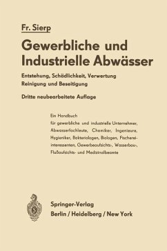 Die Gewerblichen und Industriellen Abwässer - Sierp, Friedrich