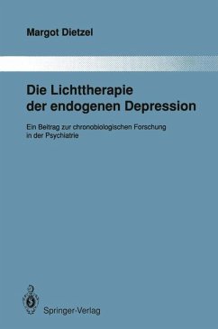 Die Lichttherapie der endogenen Depression - Dietzel, Margot