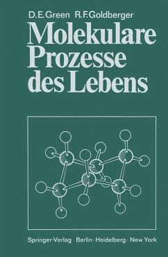 Molekulare Prozesse des Lebens - Green, David Ezra; Goldberger, Robert Frank