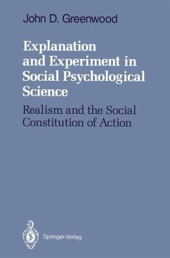 Explanation and Experiment in Social Psychological Science - Greenwood, John D.