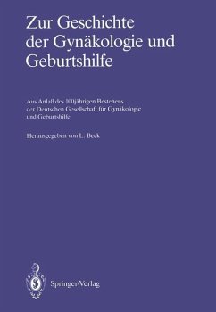 Zur Geschichte der Gynäkologie und Geburtshilfe