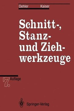 Schnitt-, Stanz- und Ziehwerkzeuge - Oehler, Gerhard;Kaiser, Fritz