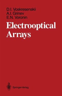 Electrooptical Arrays - Voskresenskii, Dmitrii I.; Grinev, Aleksandr I.; Voronin, Evgenii N.