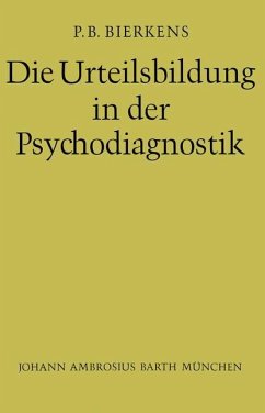 Die Urteilsbildung in der Psychodiagnostik - Bierkens, P.B.