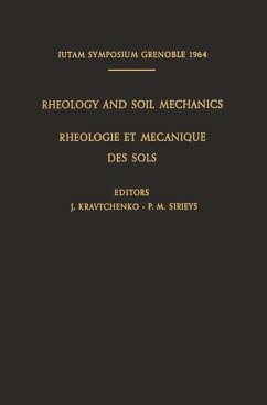 Rheology and Soil Mechanics / Rhéologie et Mécanique des Sols