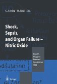 Shock, Sepsis, and Organ Failure ¿ Nitric Oxide