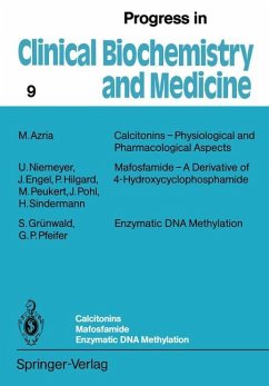 Calcitonins ¿ Physiological and Pharmacological Aspects. Mafosfamide ¿ A Derivative of 4-Hydroxycyclophosphamide. Enzymatic DNA Methylation