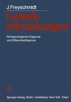 Gelenkerkrankungen - Freyschmidt, J.