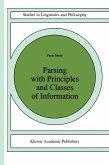 Parsing with Principles and Classes of Information