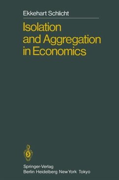 Isolation and Aggregation in Economics - Schlicht, Ekkehart