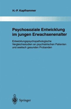 Psychosoziale Entwicklung im jungen Erwachsenenalter - Kapfhammer, Hans-Peter