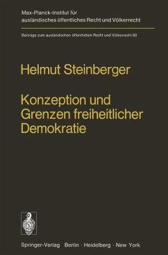 Konzeption und Grenzen freiheitlicher Demokratie - Steinberger, H.