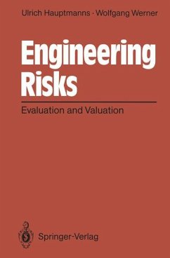 Engineering Risks - Hauptmanns, Ulrich; Werner, Wolfgang