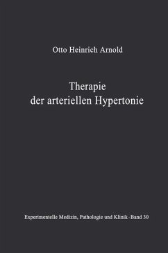 Therapie der arteriellen Hypertonie - Arnold, O. H.