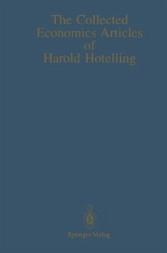 The Collected Economics Articles of Harold Hotelling - Hotelling, Harold