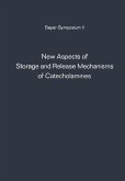 New Aspects of Storage and Release Mechanisms of Catecholamines