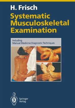 Systematic Musculoskeletal Examination - Frisch, Herbert