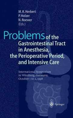 Problems of the Gastrointestinal Tract in Anesthesia, the Perioperative Period, and Intensive Care