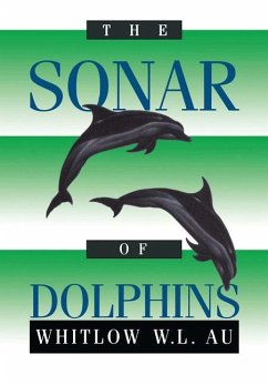 The Sonar of Dolphins - Au, Whitlow W. L.