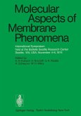 Molecular Aspects of Membrane Phenomena