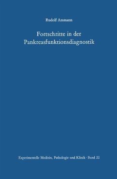 Fortschritte in der Pankreasfunktionsdiagnostik - Ammann, R.