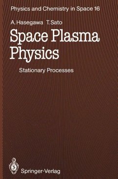 Space Plasma Physics - Hasegawa, Akira; Sato, Tetsuya