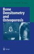 Bone Densitometry and Osteoporosis - Bild 1