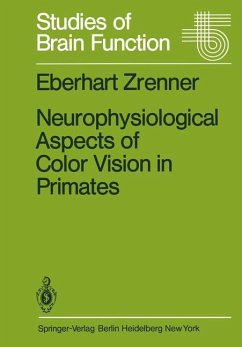 Neurophysiological Aspects of Color Vision in Primates - Zrenner, E.
