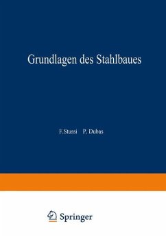 Grundlagen des Stahlbaues - Stüssi, Fritz