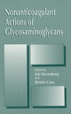 Nonanticoagulant Actions of Glycosaminoglycans
