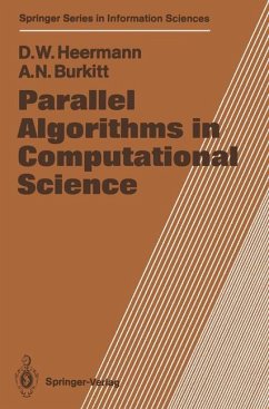 Parallel Algorithms in Computational Science - Heermann, Dieter W.; Burkitt, Anthony N.