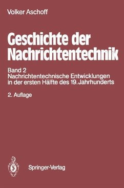 Geschichte der Nachrichtentechnik - Aschoff, Volker