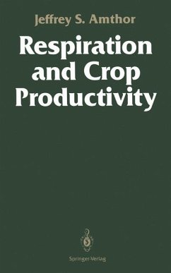 Respiration and Crop Productivity - Amthor, Jeffrey S.