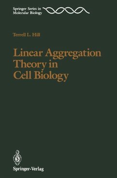 Linear Aggregation Theory in Cell Biology - Hill, Terrell L.