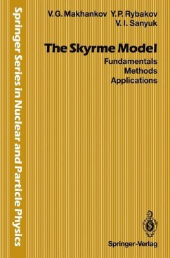 The Skyrme Model - Makhankov, Vladimir G.; Rybakov, Yurii P.; Sanyuk, Valerii I.