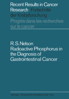 Radioactive Phosphorus in the Diagnosis of Gastrointestinal Cancer - Nelson, Robert S.